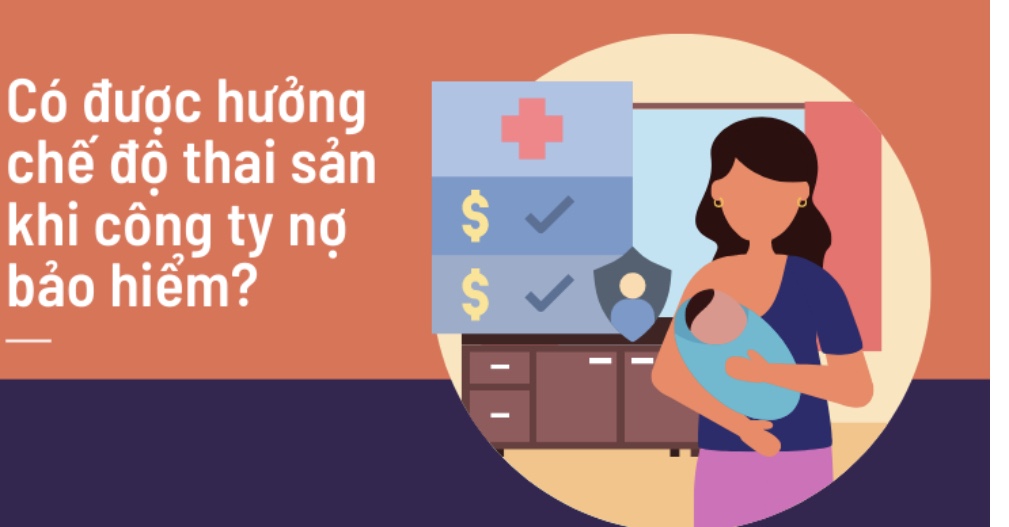 CHẾ ĐỘ THAI SẢN KHI CÔNG TY NỢ TIỀN BHXH